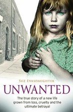 Unwanted: The true story of a