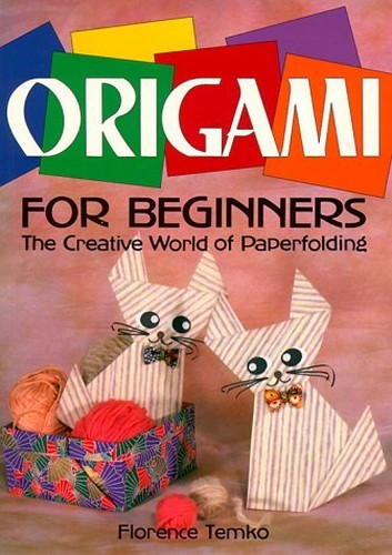Origami for beginners the - beginners:,