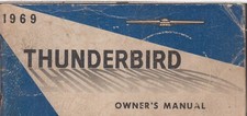 FORD THUNDERBIRD 2- & 4- DOOR HARDTOP  ORIGINAL 1969 OWNERS INSTRUCTION HANDBOOK