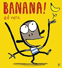 Banana Board Books Ed Vere