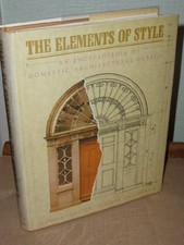 INTERIORS : ELEMENTS OF STYLE: Encyclopedia of Domestic Architectural Detai Book
