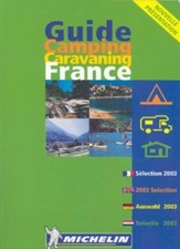 Michelin Annual Guide 2003: Camping and Caravaning France (Michelin Red Hotel &