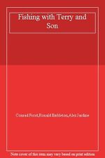 Fishing with Terry and Son By Conrad Frost,Ronald Embleton,Alex Jardine
