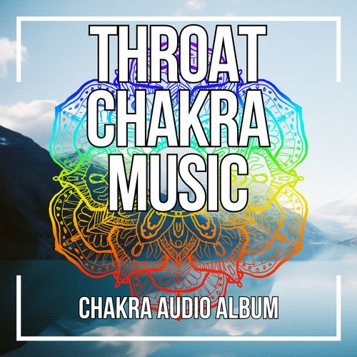 Throat chakra music - throat,