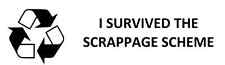I SURVIVED THE SCRAPPAGE SCHEME - Funny Old Car Scrap Rat Sticker 150mm
