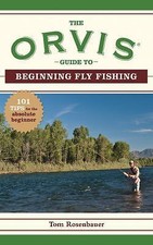 The Orvis Guide to Beginning Fly Fi- 9781602393233, paperback, The Orvis Company