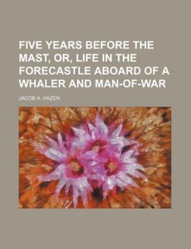 Five years before the - , mast