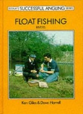 Float Fishing: Rivers