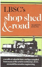 LIVE-STEAM LOCO CONSTRUCTION IN VARIOUS GAUGES : TIPS , HINTS & TECHNIQUES BOOK