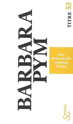 Une demoiselle comme faut - une,
