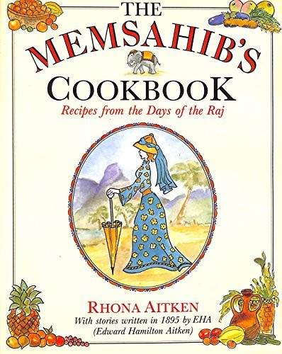 The memsahib cookbook - memsahib's,