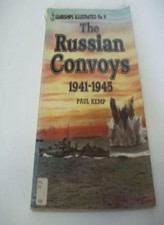 The Russian Convoys, 1941-45
