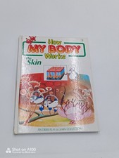 How My Body Works -