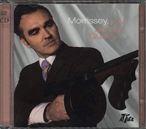 Morrissey you are the quarry - -,