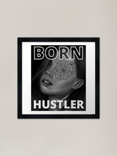 Born hustler Framed Art Print