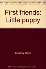 First friends: Little puppy