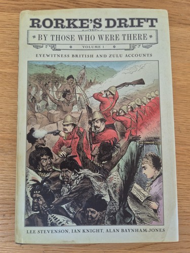 Rorkes drift those who were - rorkes,