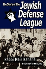 The Story of the Jewish Defense League by Rabbi Meir Ka -  NEW Meir Kahane, Ra 2