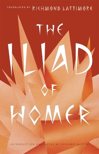 The iliad homer - homer,
