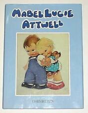 Mabel Lucie Attwell By Chris Beetles. 9781851452828