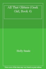 All That Glitters (Geek Girl