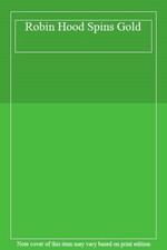 Robin Hood Spins Gold