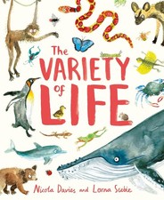 The Variety of Life [hardcover] Davies, Nicola,Scobie, Lorna [May 08, 2025]