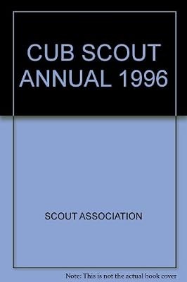 Cub scout annual 1996 - annual, 1996,