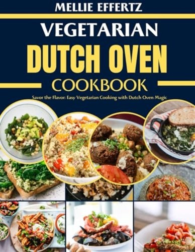 Vegetarian dutch oven cookbook - vegetarian,