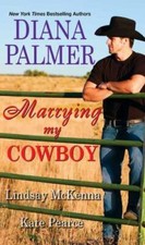 Marrying My Cowboy - paperback, 1420148001, Diana Palmer