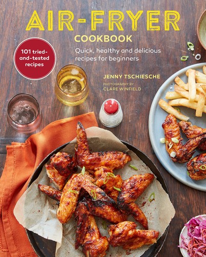 Air fryer cookbook the - cookbook, (the