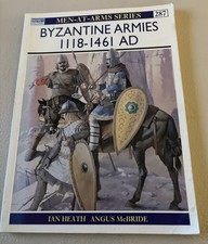 Byzantine Armies AD 1118-1461