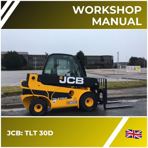 Jcb tlt 30d repair manual - repair,