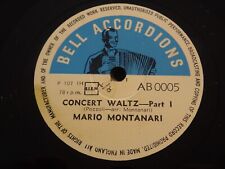 MARIO MONTANARI - CONCERT WALTZ 78 RPM  BELL ACCORDIONS E/E+