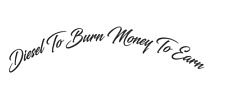 diesel to burn money to earn truck window sticker internal