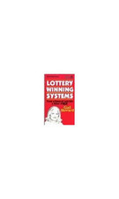 Lottery Winning Systems. Turns a Game of Luck Into a Game of S... by Gail Howard