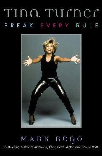 Tina turner break every - tina, rule