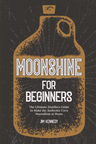 Moonshine for beginners - beginners, the
