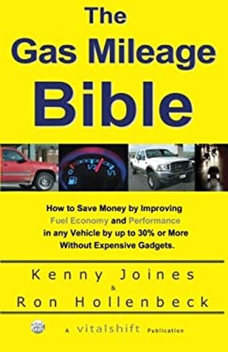 The gas mileage bible - the, perfect