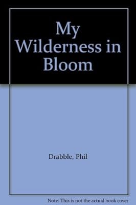 Wilderness bloom - in,