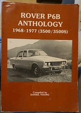 Rover P6B Anthology 1968-1977 3500 3500S Book of Road Tests & Articles Pub. 1990