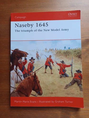 Naseby 1645 osprey - naseby, campaign