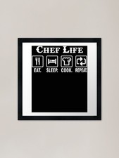 Chef life eat - sleep, cook