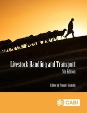 Livestock Handling and Transport, Temple Grandin