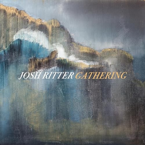 Josh ritter gathering - josh,