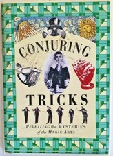 Conjuring Tricks: Revealing