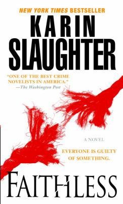 Faithless karin slaughter - karin,