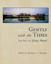 Gently with the Tides: The