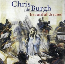 Chris De Burgh / Beautiful Dreams *NEW CD*