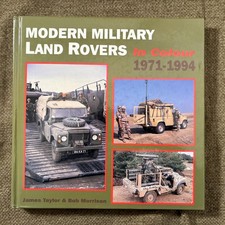 📘 Modern Military Land Rovers In Colour 1971-1994 – Taylor & Morrison HB 1994
